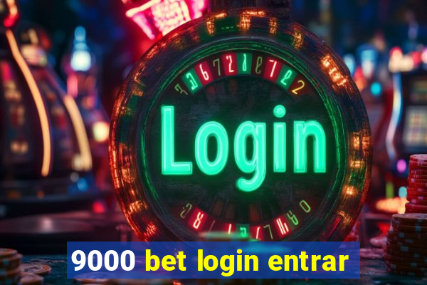 9000 bet login entrar